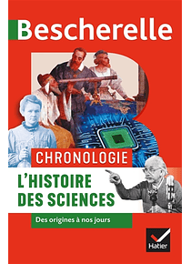 Bescherelle - Chronologie L'histoire des sciences 
