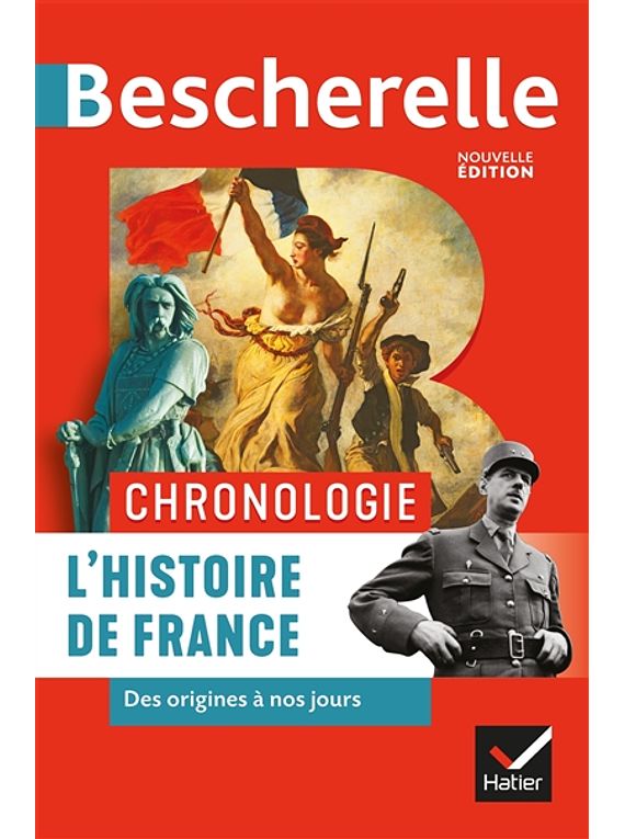 Bescherelle - Chronologie L'histoire de France 