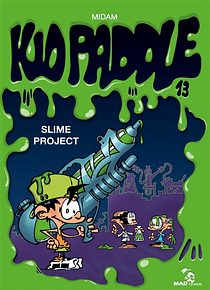 Kid Paddle - Slime project, de Midam et Angèle
