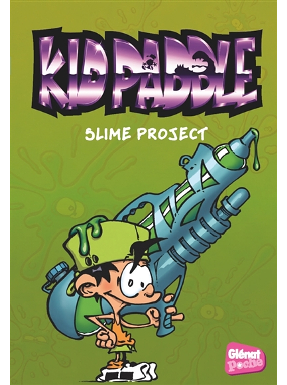 Kid Paddle - Slime project, de Midam