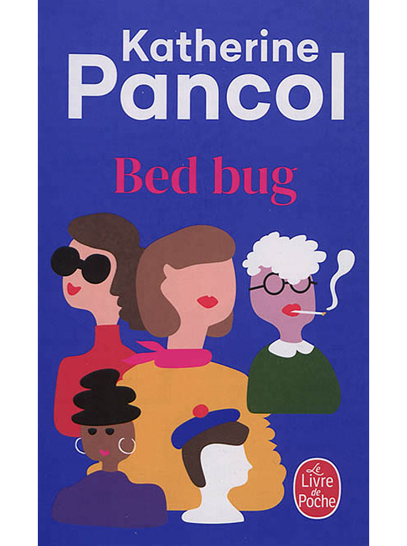 Bed bug, de Katherine Pancol