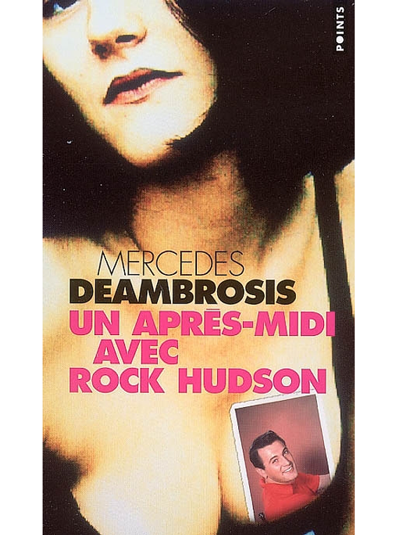 Un après-midi avec Rock Hudson, de Mercedes Deambrosis