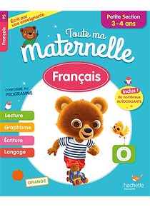 Toute ma maternelle - Petite Section - 3/4 ans : Français