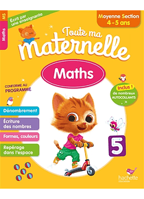 Toute ma maternelle - Moyenne Section - 4/5 ans : Maths