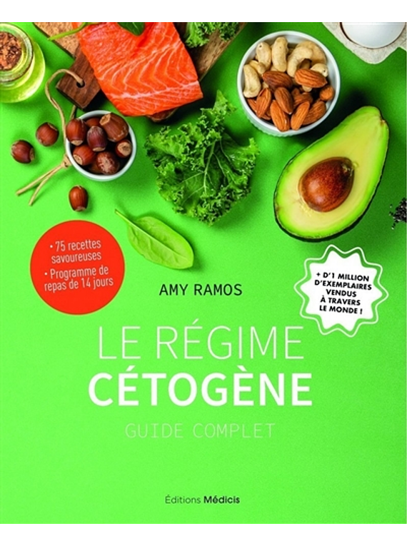 Le régime cétogène : guide complet, de Amy Ramos
