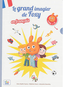 Le grand imagier de Foxy en français, de Anne-Sophie Cayrey et Stéphane Husar