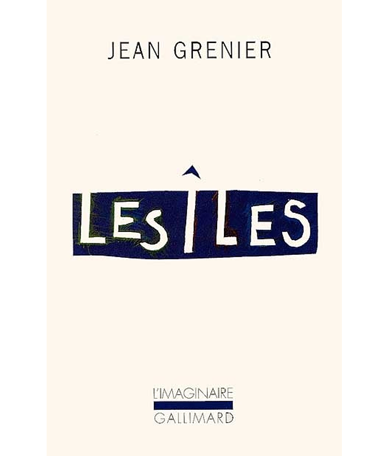 Les Iles, de Jean Grenier