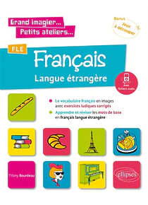 Le vocabulaire français en images avec exercices ludiques corrigés, de Tifany Bourdeau