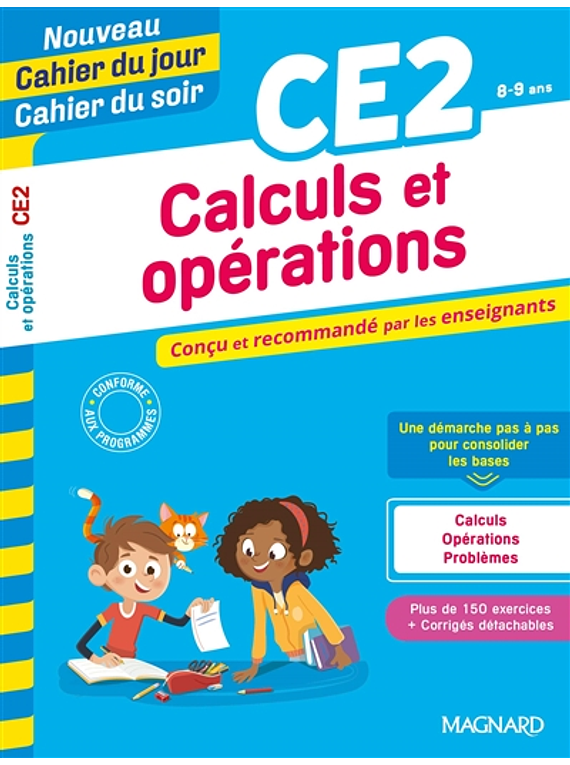 Cahier du jour Cahier du soir - CE2 - 8/9 ans : Calculs et opérations