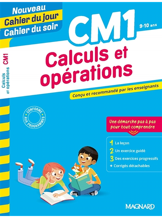 Cahier du jour Cahier du soir - CM1 - 9/10 ans : Calculs et opérations