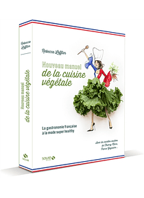 Nouveau manuel de la cuisine végétale, de Rebecca Leffler