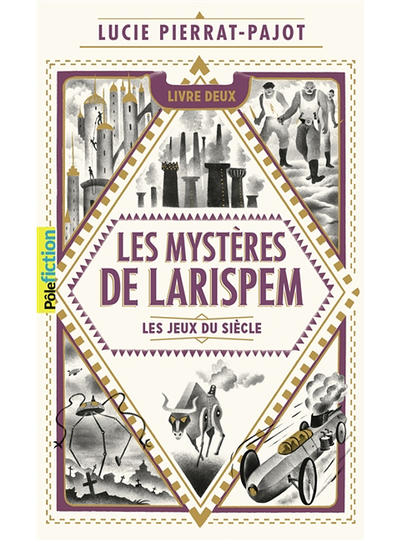 Les mystères de Larispem 2 - Les jeux du siècle, de Lucie Pierrat-Pajot