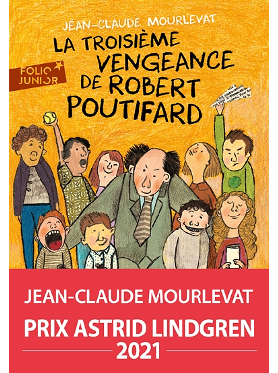 La troisième vengeance de Robert Poutifard, de Jean-Claude Mourlevat