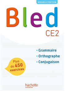 Bled CE2 : Grammaire, Orthographe et Conjugaison