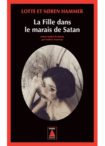 La fille dans le marais de Satan, de Lotte et Soren Hammer