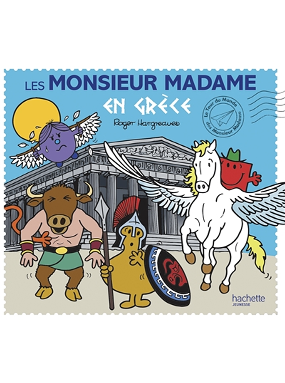 Les Monsieur Madame en Grèce, de Roger Hargreaves