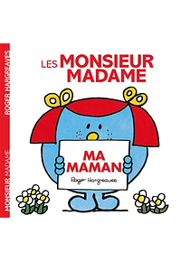 Les Monsieur Madame - Ma maman, de Roger Hargreaves