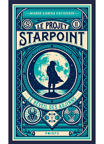 Le projet Starpoint 2 - Le réveil des Adjinns, de Marie-Lorna Vaconsin