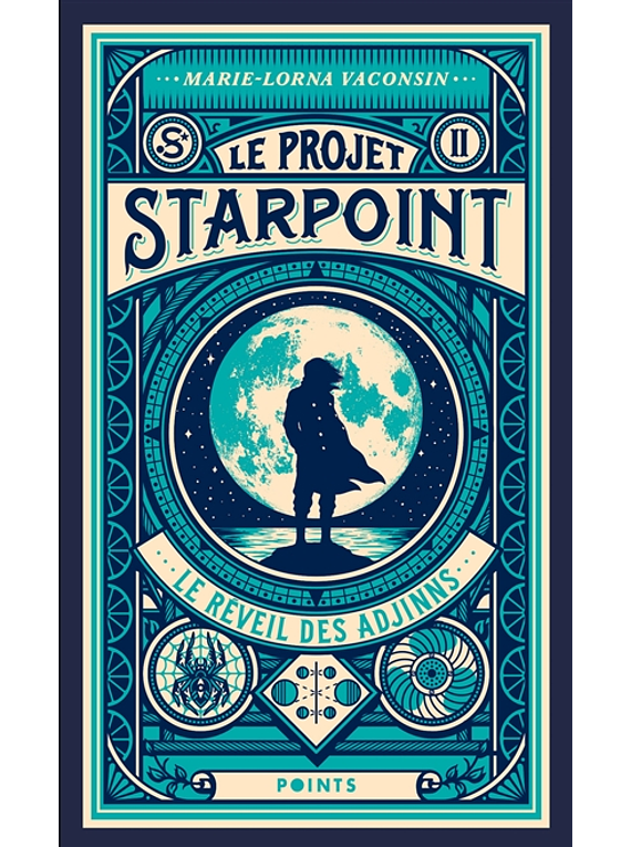 Le projet Starpoint 2 - Le réveil des Adjinns, de Marie-Lorna Vaconsin