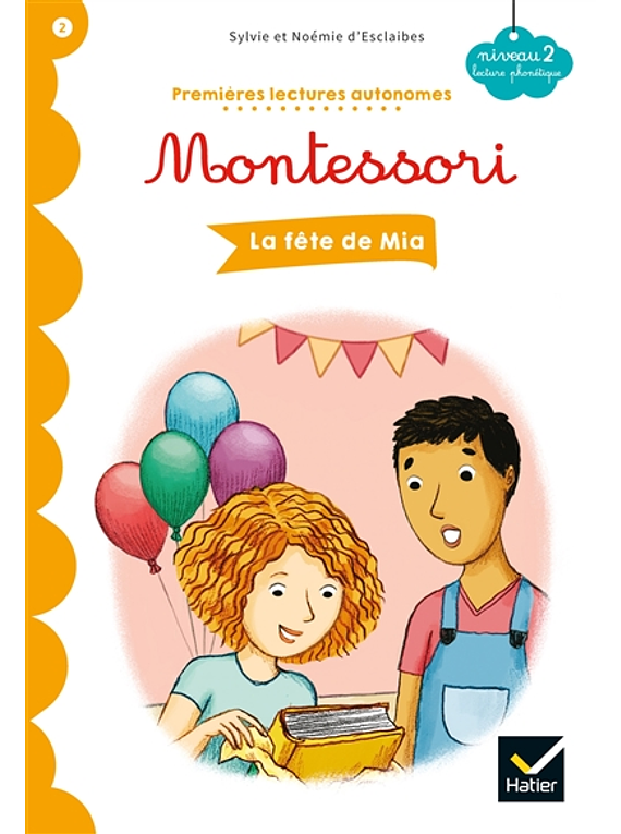 Premières lectures autonomes Montessori - La fête de Mia