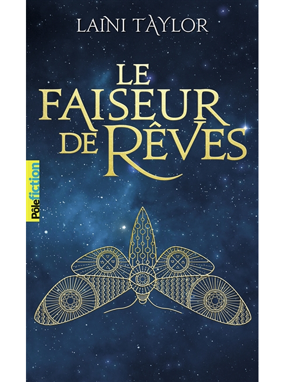 Le faiseur de rêves 1 , de Laini Taylor