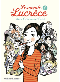 Le monde de Lucrèce 1, de Anne Goscinny et Catel