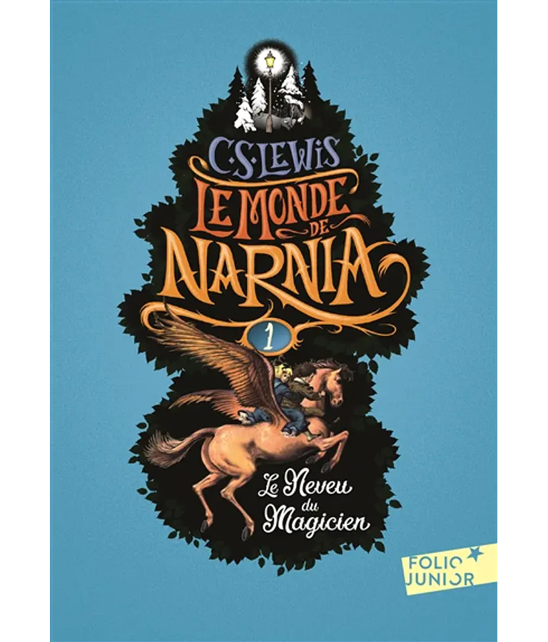 Le monde de Narnia 1 - Le neveu du magicien, de C.S. Lewis 