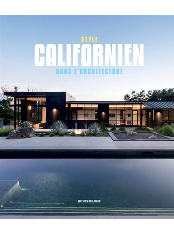 Style californien dans l'architecture