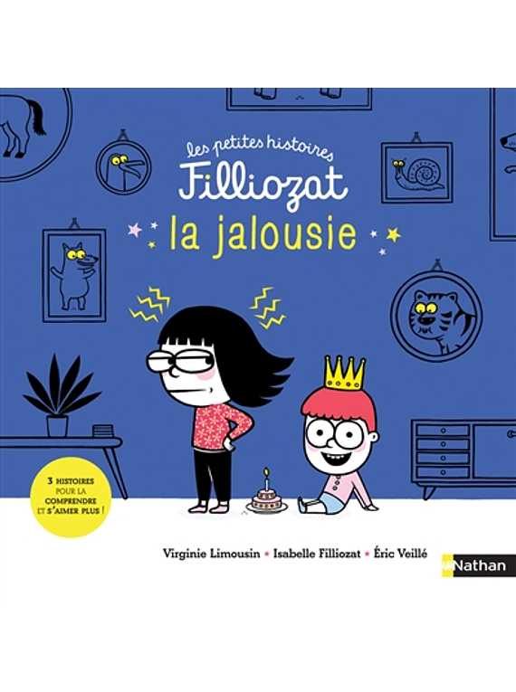 La jalousie - 3 histoires pour la comprendre et s'aimer plus !