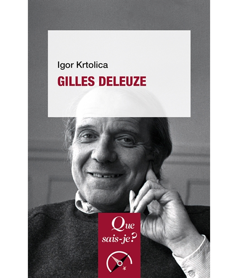 Gilles Deleuze, de Igor Krtolica