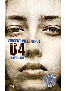 U4 - Stéphane, de Vincent Villeminot