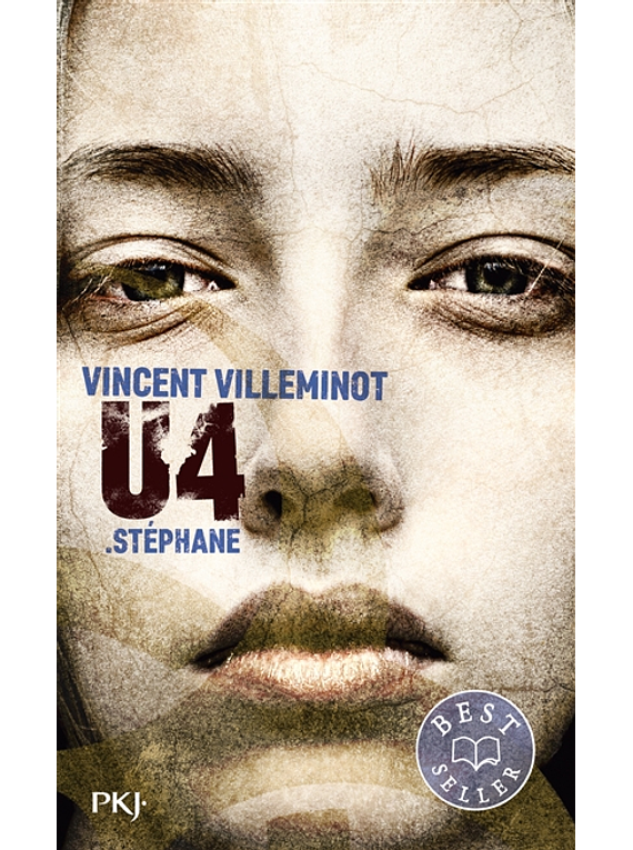 U4 - Stéphane, de Vincent Villeminot