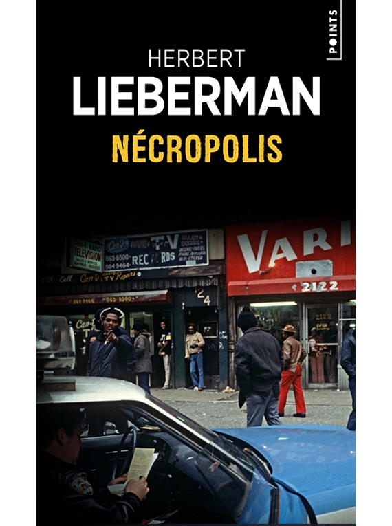 Nécropolis, de Herbert Lieberman