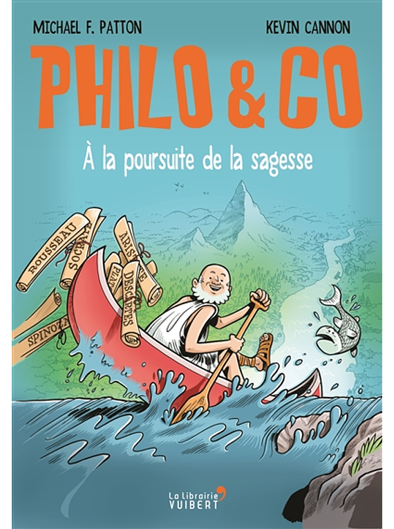 Philo & Co : à la poursuite de la sagesse, de Michael F. Patton et Kevin Cannon