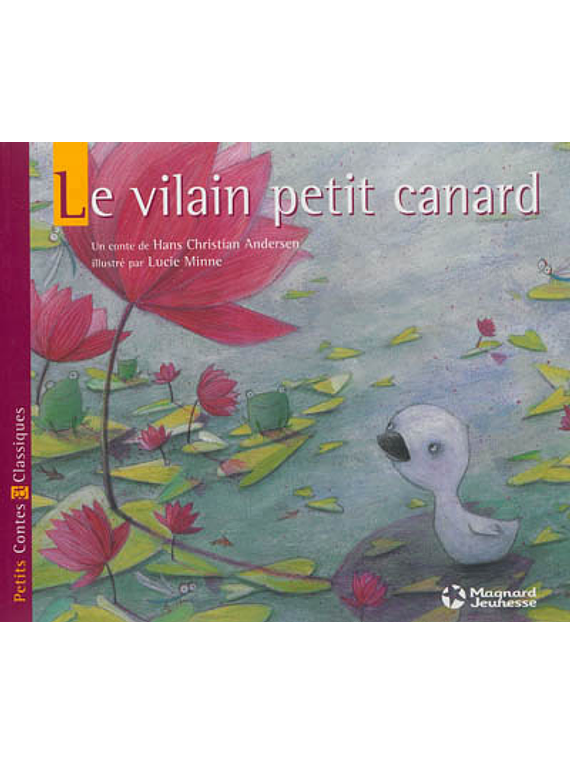 Le vilain petit canard, de Hans Christian Andersen