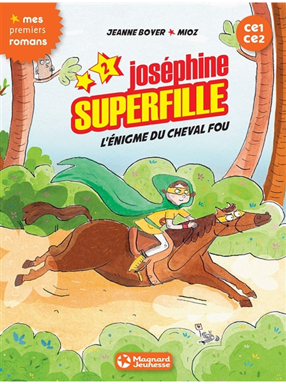 Joséphine Superfille - Le mystère des papillons géants, de Jeanne Boyer et Mioz