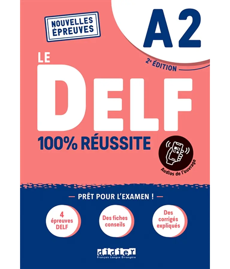 Le DELF A2 - 100 % réussite