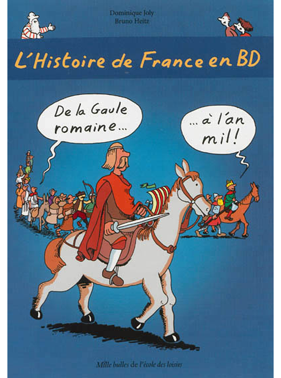 L'histoire de France en BD - De la Gaule romaine à l'an mil !