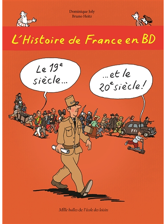 L'histoire de France en BD - Le 19e siècle et le 20e siècle !