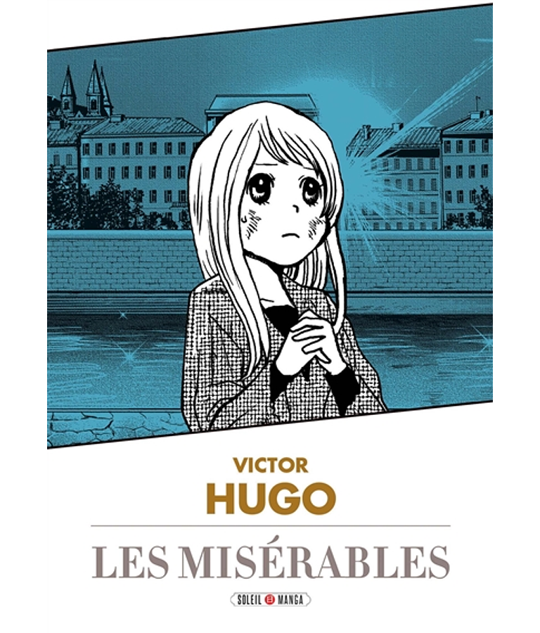 Les misérables, d'après Victor Hugo