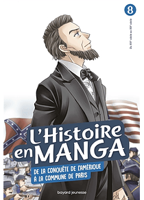 L'histoire en manga - De la conquête de l'Amérique à la Commune de Paris