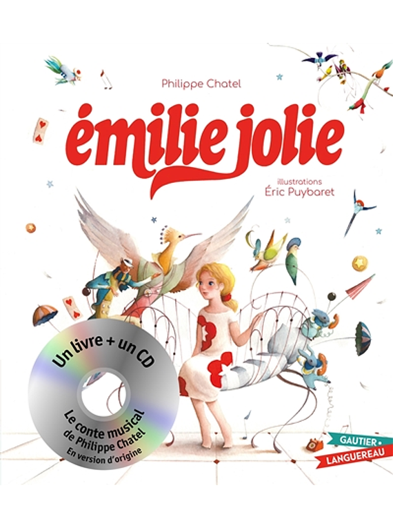 Emilie Jolie, de Philippe Chatel et Eric Puybaret