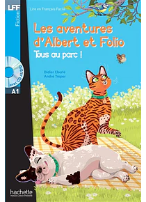 Les aventures d'Albert et Folio - Tous au parc ! de A. Treper et D. Eberlé - Niveau A1