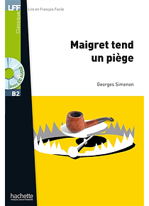 Maigret tend un piège, de Georges Simenon - Niveau B2