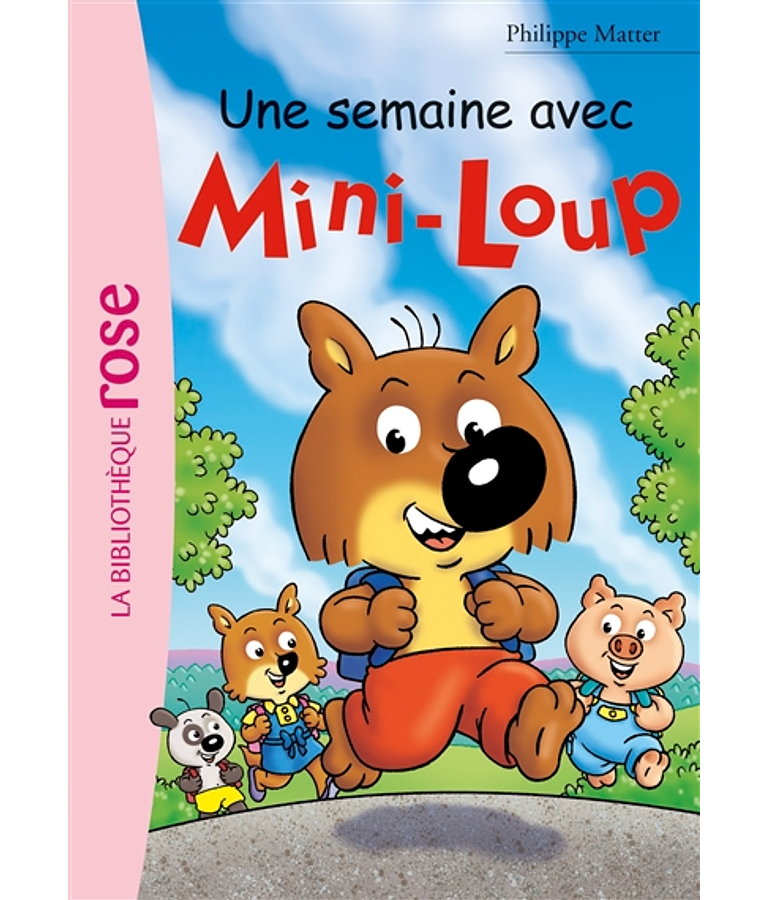 Mini-Loup - Une semaine avec Mini-Loup, de Philippe Matter