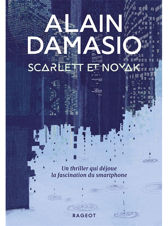 Scarlett et Novak, de Alain Damasio