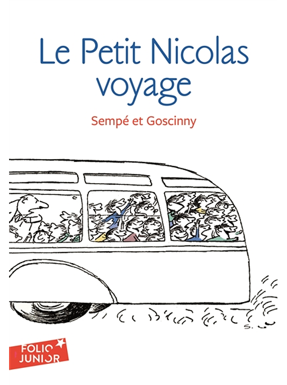 Le petit Nicolas voyage, de Sempé et Goscinny