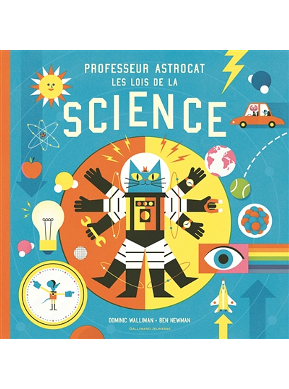 Professeur Astrocat - Les lois de la science, de Dominic Wallimann et Ben Newman