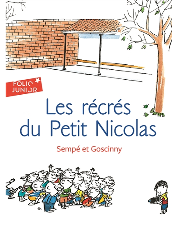 Les récrés du Petit Nicolas, de Sempé et Goscinny
