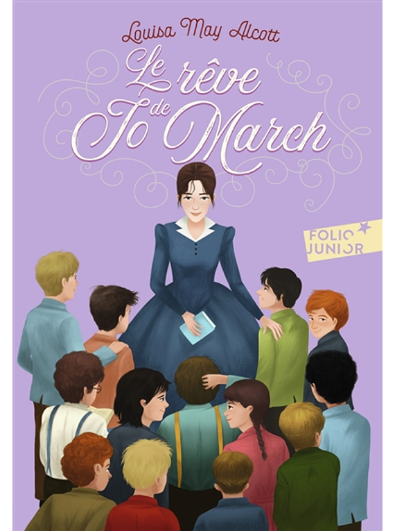 Le rêve de Jo March, de Louisa May Alcott